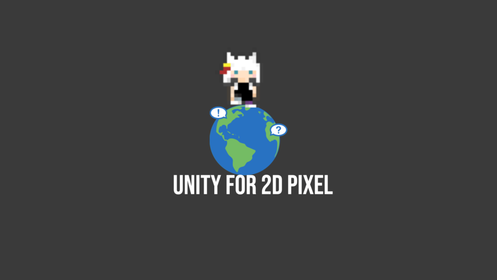【Unity】Unityでドット絵キャラを動かしてみる！